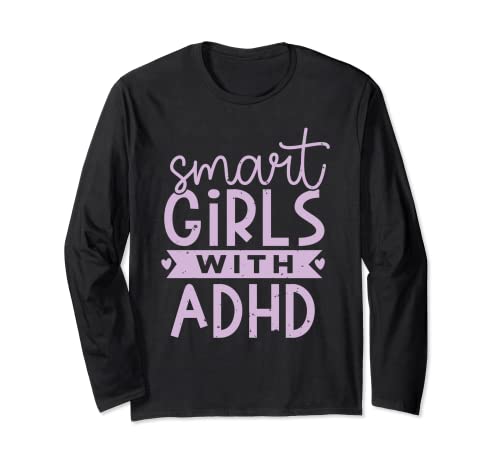 "Smart Girls with ADHD" - Long-Sleeve Shirt - FocusAid Essentials: Empowering ADHD Living