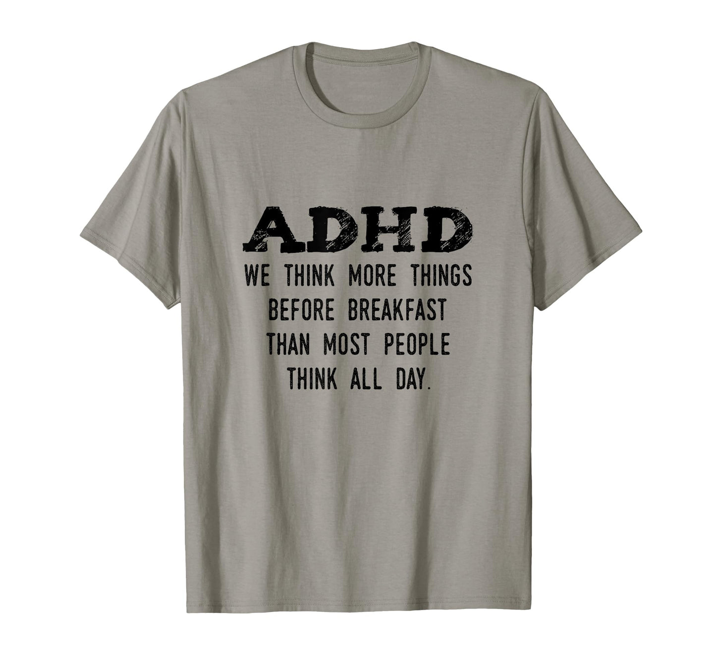 "Think More Things Before Breakfast..." - ADHD T-Shirt - FocusAid Essentials: Empowering ADHD Living