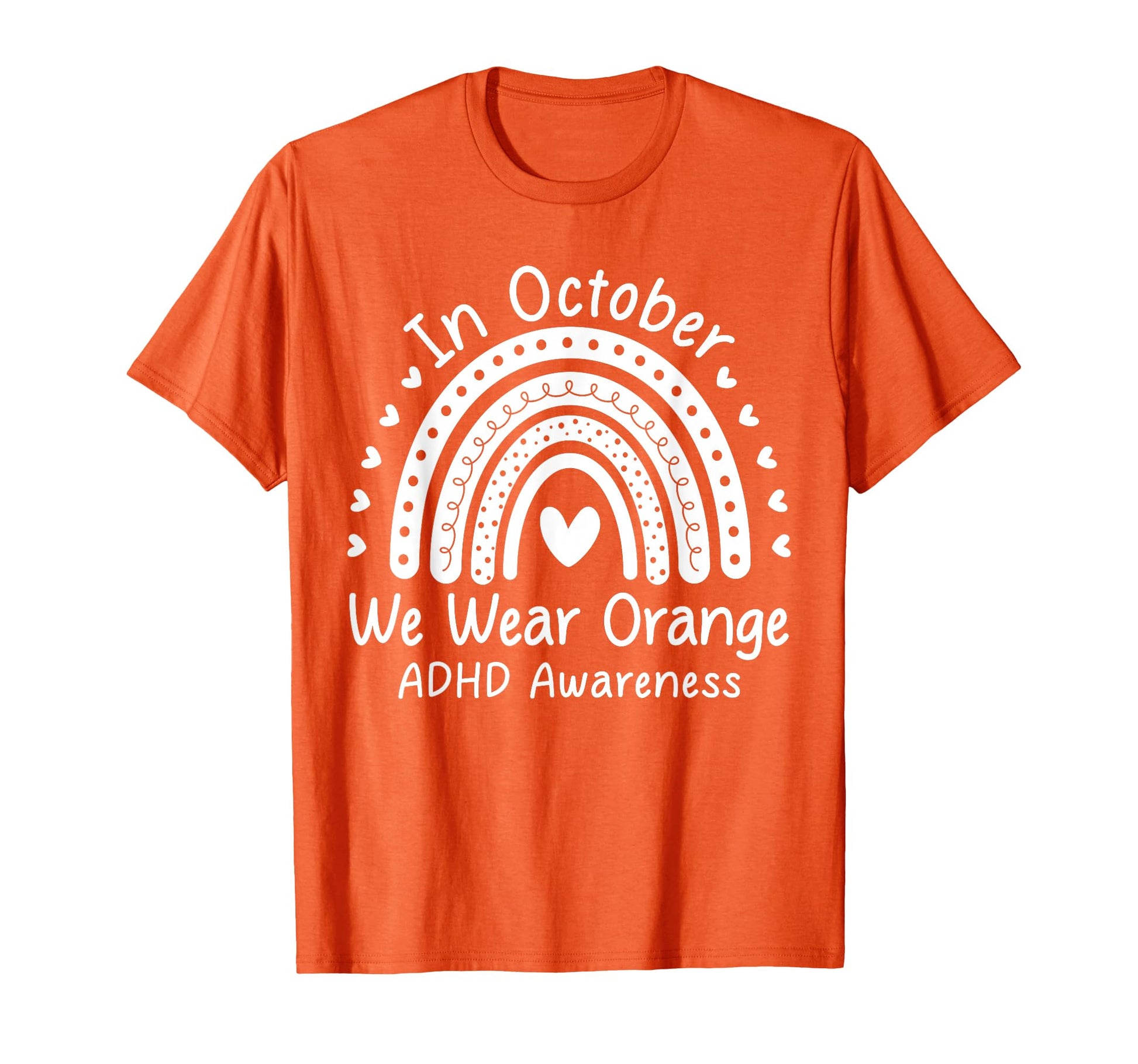 "In October We Wear Orange" - ADHD Awareness Month T-Shirt - FocusAid Essentials: Empowering ADHD Living