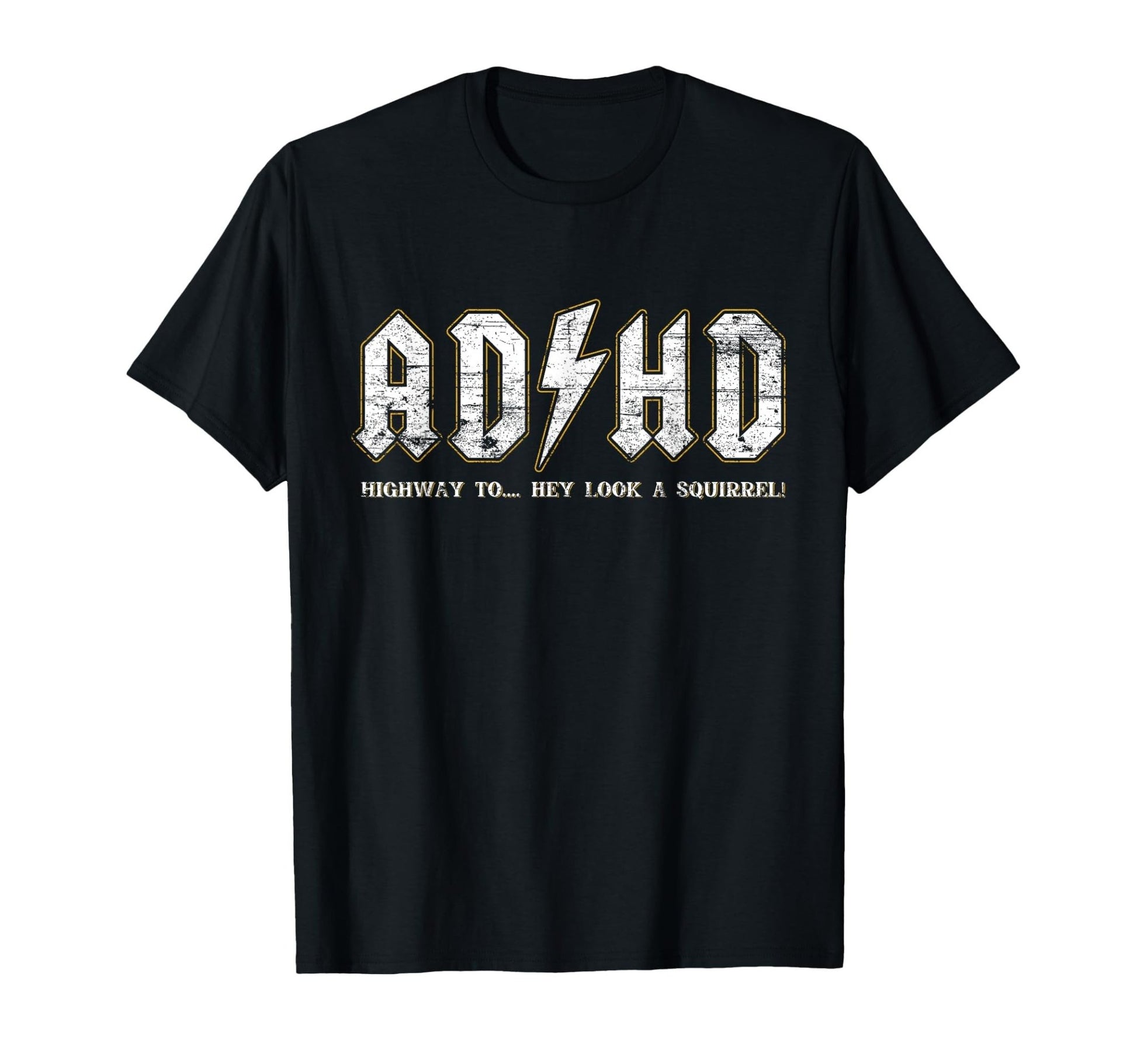 "ADHD - Highway.. To Hey Look A Squirrel.." - ADHD T-Shirt - FocusAid Essentials: Empowering ADHD Living