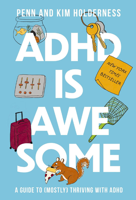 ADHD is Awesome: A Guide To (Mostly) Thriving With ADHD - FocusAid Essentials: Empowering ADHD Living