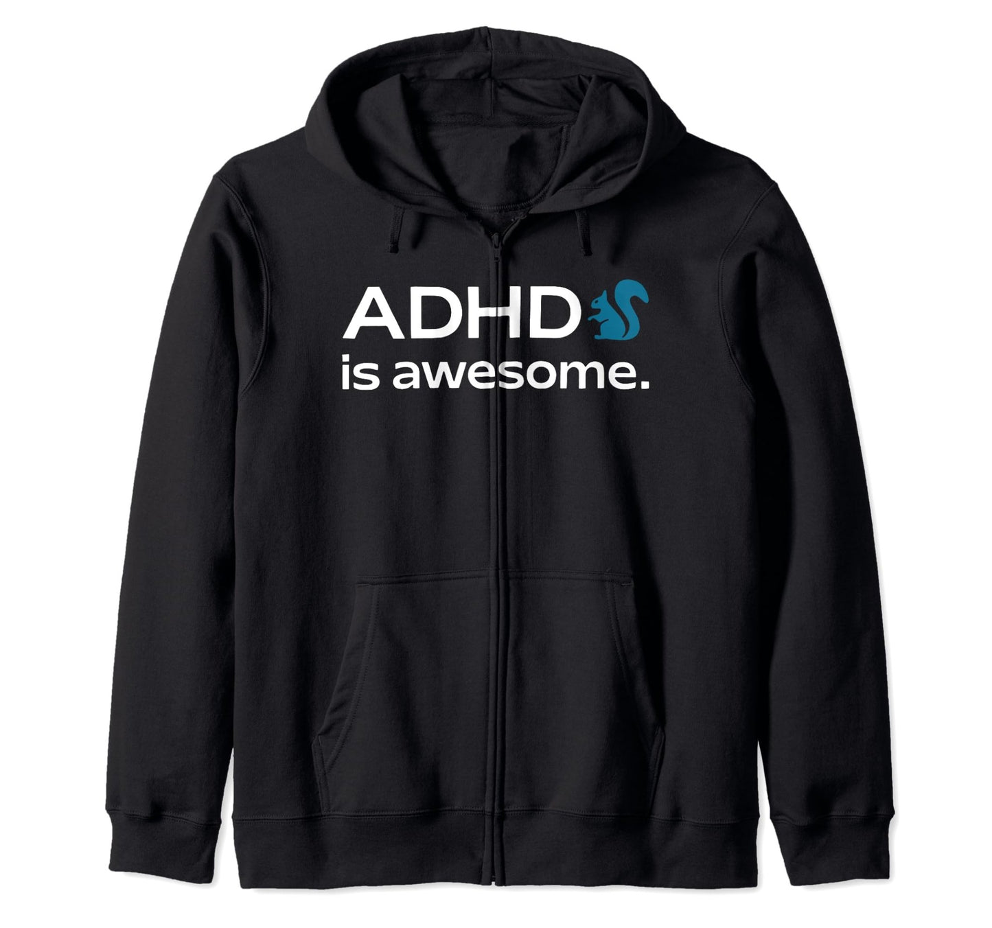 "ADHD Is Awesome" Zip Hoodie - FocusAid Essentials: Empowering ADHD Living