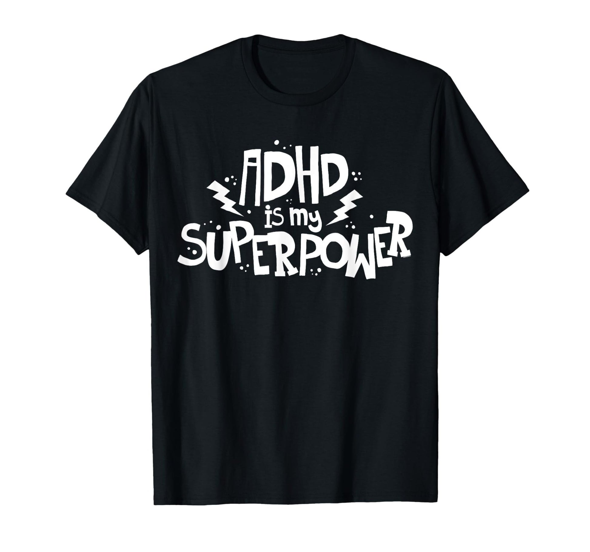 ADHD is My Superpower - ADHD T-Shirt - FocusAid Essentials: Empowering ADHD Living