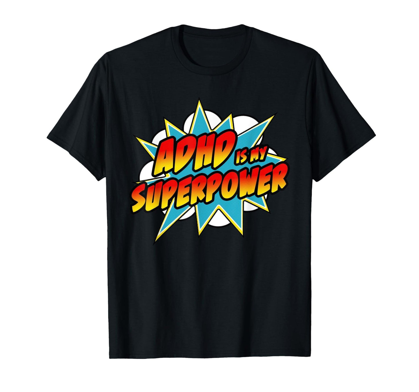 ADHD Is My Superpower - Superhero Comic ADHD T-Shirt - FocusAid Essentials: Empowering ADHD Living