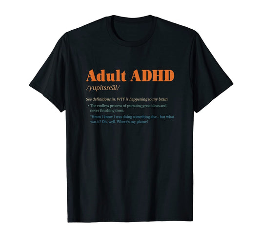 Adult ADHD Definition - ADHD T-Shirt - FocusAid Essentials: Empowering ADHD Living