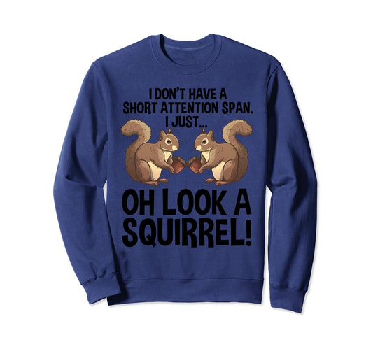 Funny ADHD Squirrel Design Sweatshirt - FocusAid Essentials: Empowering ADHD Living