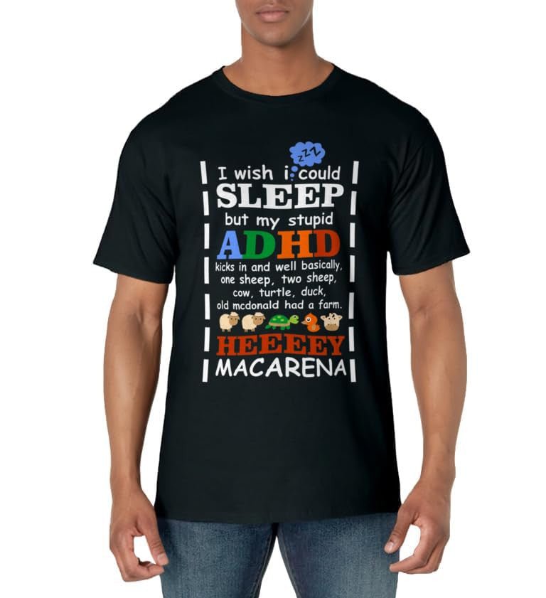 I Wish I could Sleep But My Stupid ADHD Kicks In - T Shirt - FocusAid Essentials: Empowering ADHD Living