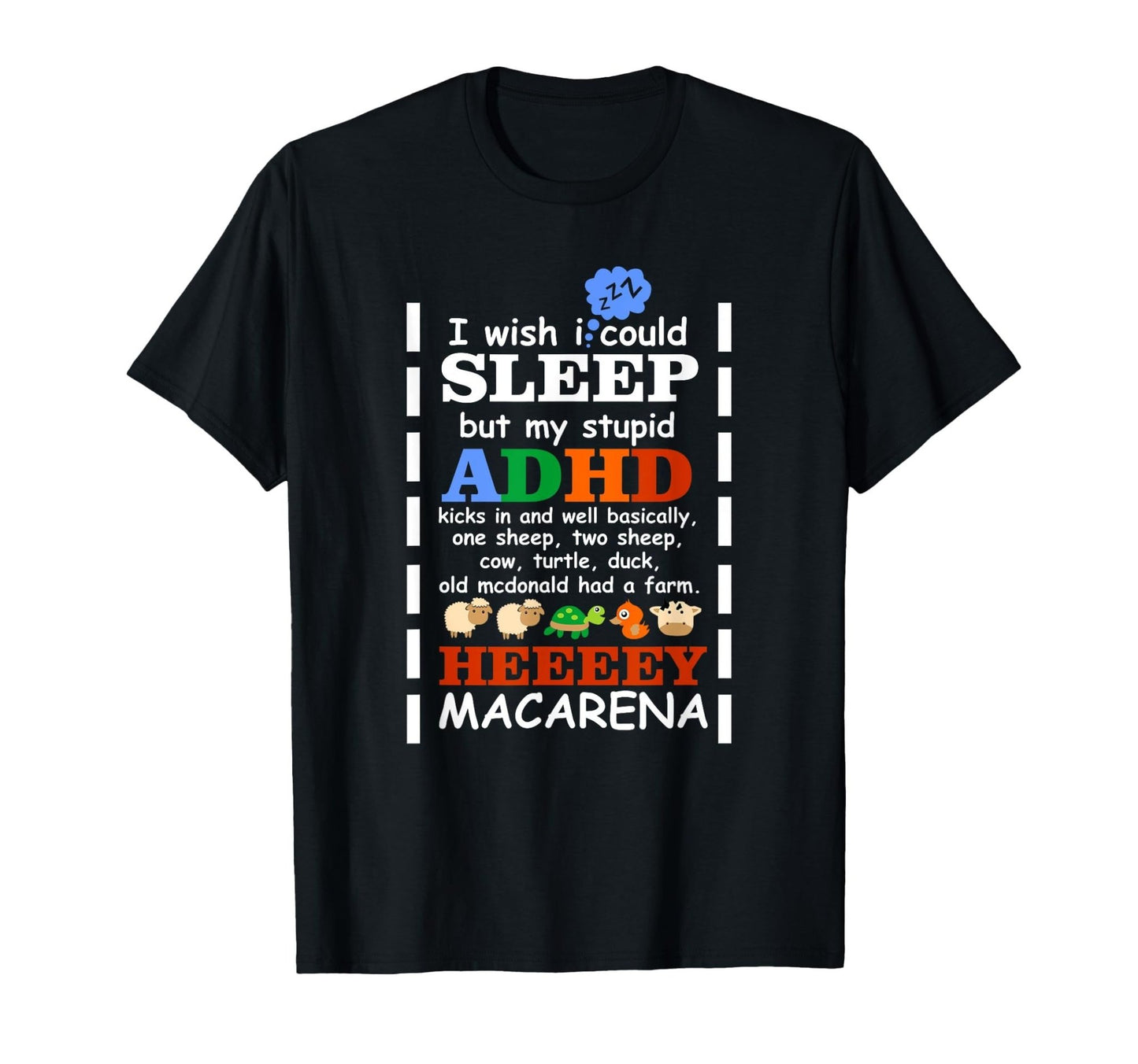 I Wish I could Sleep But My Stupid ADHD Kicks In - T Shirt - FocusAid Essentials: Empowering ADHD Living