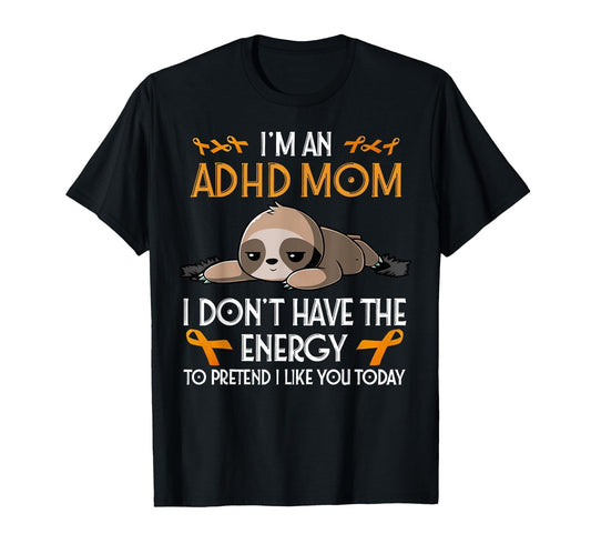 I'm An ADHD Mom - Orange Ribbon ADHD Warrior T-Shirt - FocusAid Essentials: Empowering ADHD Living