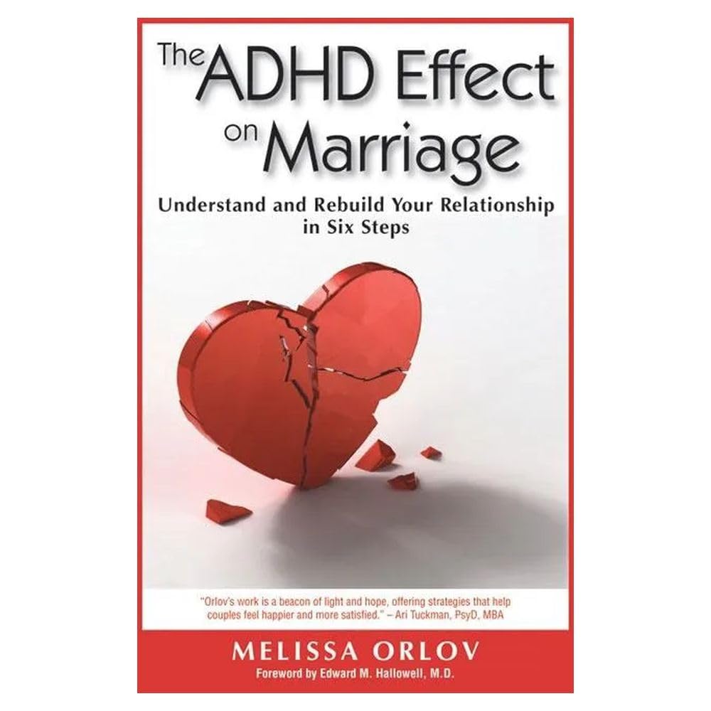 The ADHD Effect on Marriage: Understand and Rebuild Your Relationship in Six Steps - FocusAid Essentials: Empowering ADHD Living